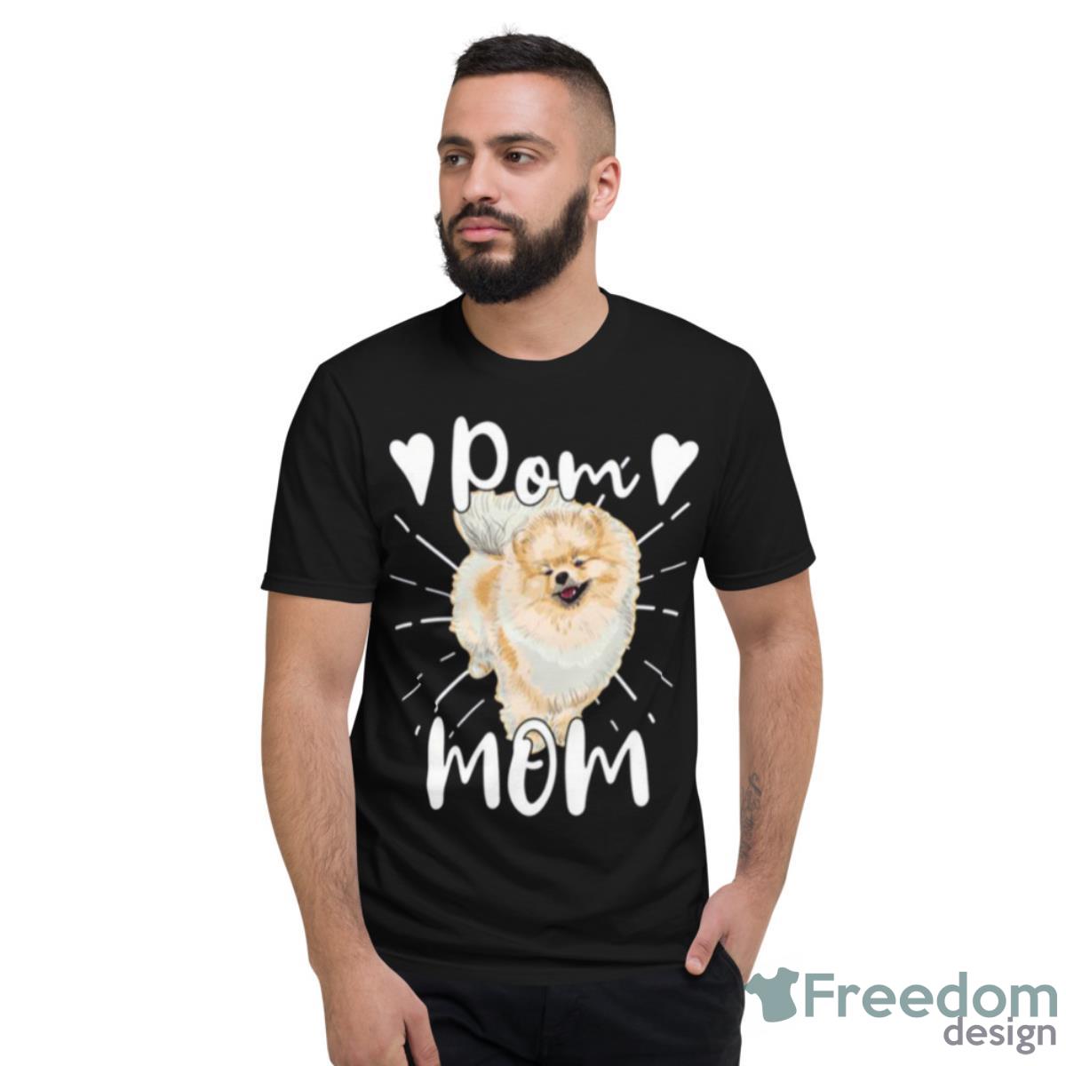 Mom Mother Mother Day Pomeranian Shirt - Short Sleeve T-Shirt