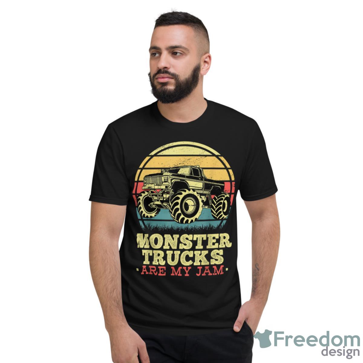 Monster Truck Are My Jam For Monster Truck Lovers Men & Kids Shirt - Short Sleeve T-Shirt