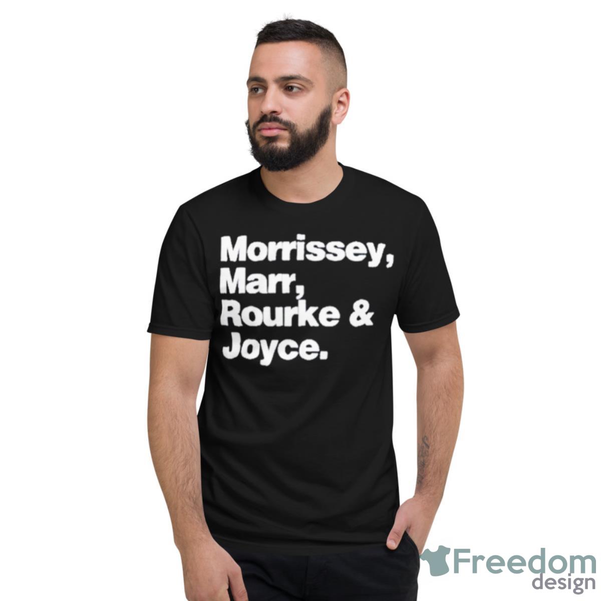 Morrissey Marr Rourke And Joyce Shirt - Short Sleeve T-Shirt