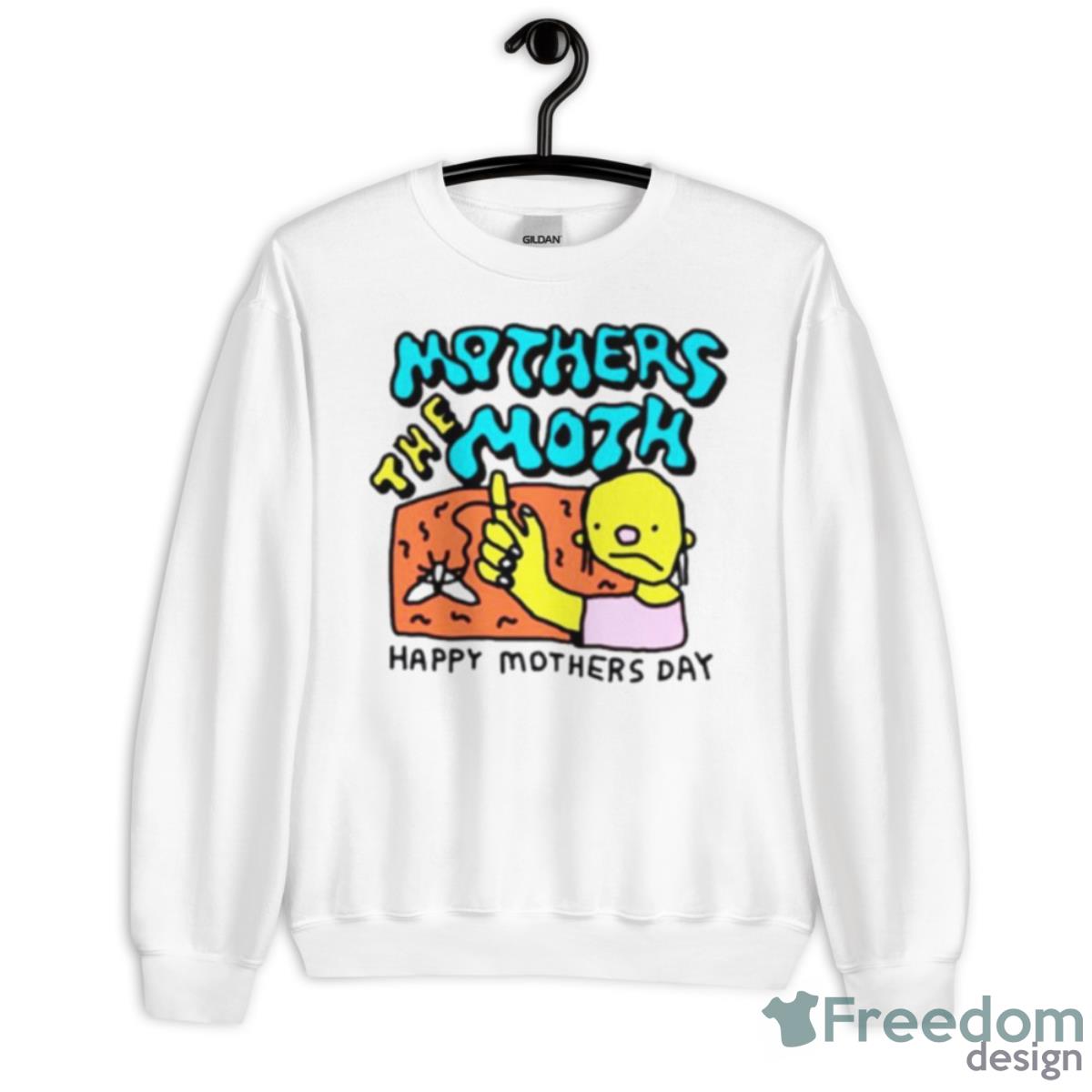 Mothers The Moth Happy Mothers Day Shirt - Unisex Heavy Blend Crewneck Sweatshirt