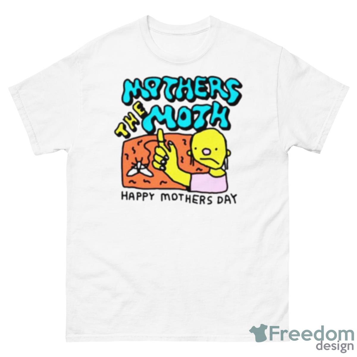 Mothers The Moth Happy Mothers Day Shirt - 500 Men’s Classic Tee Gildan