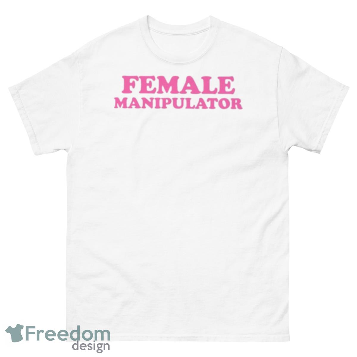 MoxI MimI Merch Female Manipulator MoximimI Shirt - 500 Men’s Classic Tee Gildan