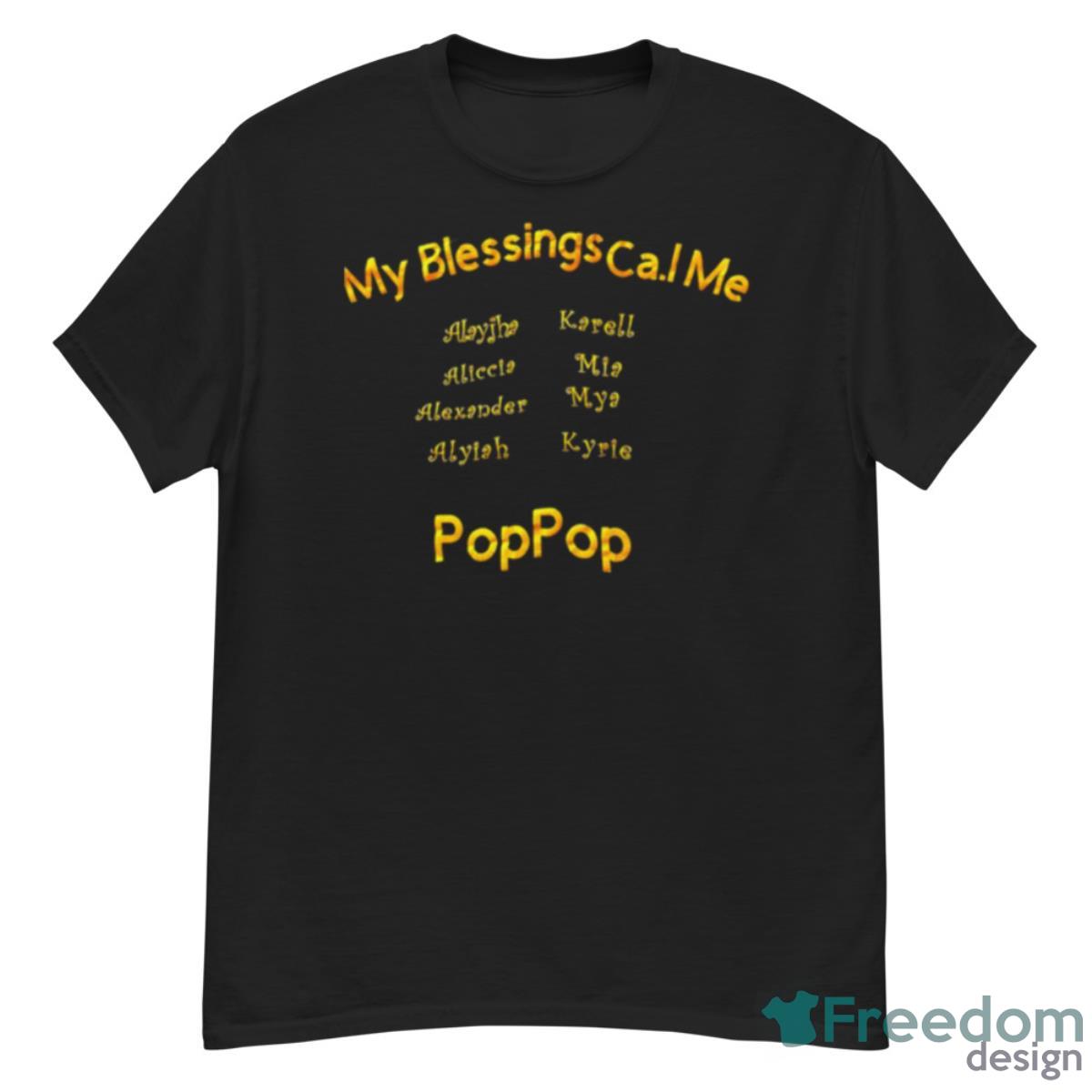 My Blessings Call Me Poppop Shirt - G500 Men’s Classic T-Shirt