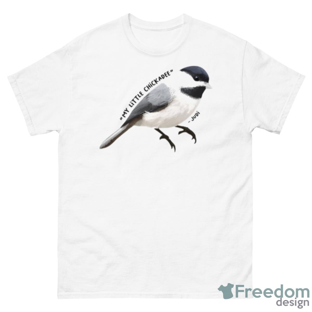 My Little Chickadee Judi Uwec Shirt - 500 Men’s Classic Tee Gildan