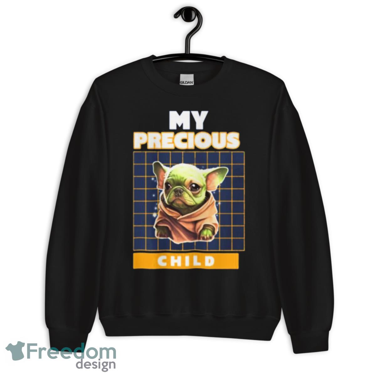My Precious Child The Mandalorian Pug Dog Shirt - Unisex Crewneck Sweatshirt My Precious Child The Mandalorian Pug Dog Shirt - Unisex Crewneck Sweatshirt