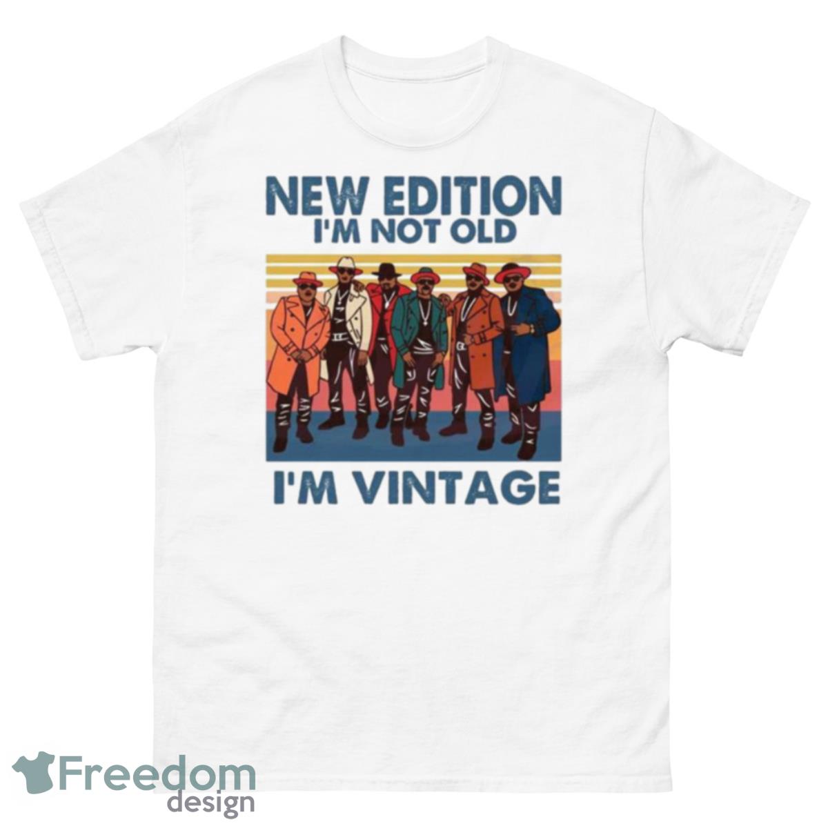 New Edition I’m Not Old I’m Vintage 2023 Shirt - 500 Men’s Classic Tee Gildan