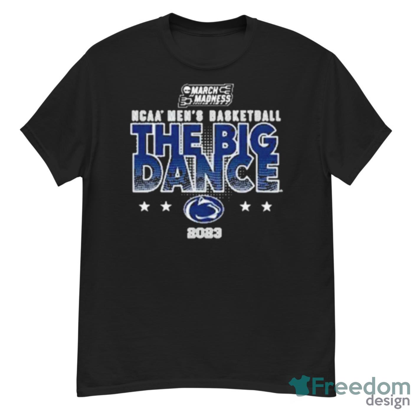 Nil Store 2023 Penn State Madness Ncaamen’s Basketball The Big Dance Shirt - G500 Men’s Classic T-Shirt