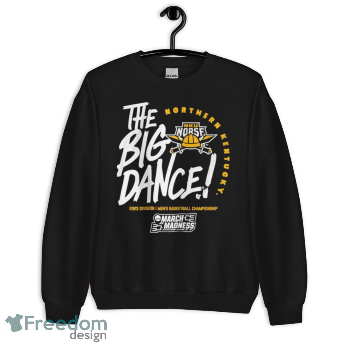 Northern Kentucky Norse The Big Dance 2023 Division I Men’s Basketball Championship Shirt - Unisex Crewneck Sweatshirt Northern Kentucky Norse The Big Dance 2023 Division I Men’s Basketball Championship Shirt - Unisex Crewneck Sweatshirt
