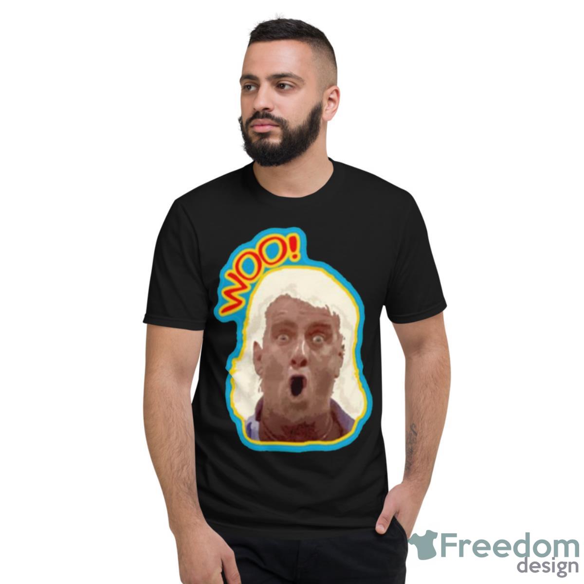 Numbts Woo Ric Flair Legendary Wrestling Quote Shirt Product Photo 2