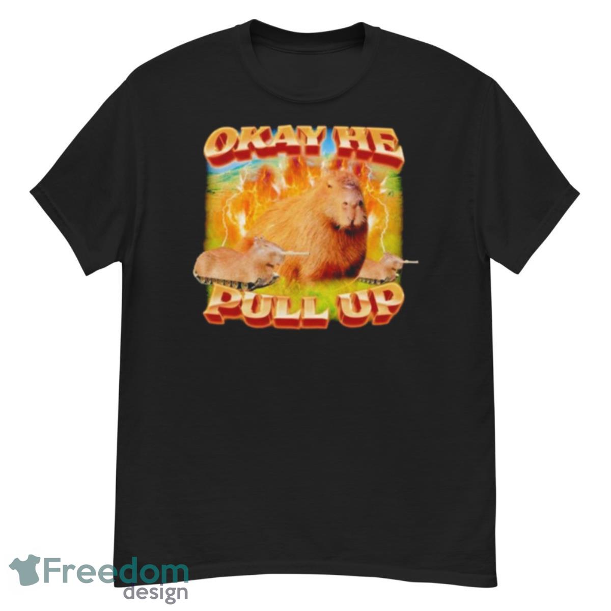 Okay He Pull Up Capybara Shirt - G500 Men’s Classic T-Shirt