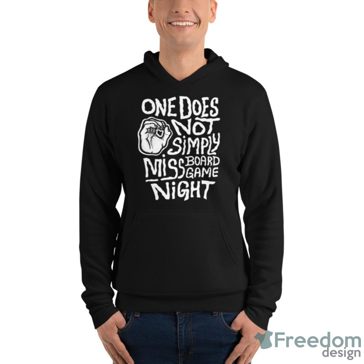 One Does Not Simply Miss Board Game Night Dark Shirt