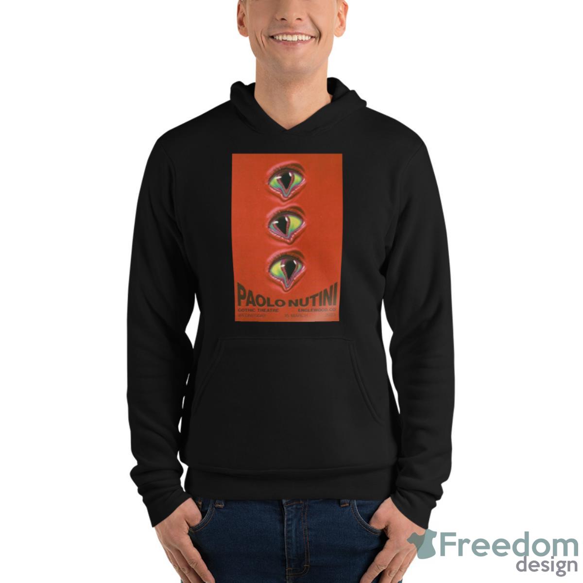 Paolo Nutini March 15 2023 Gothic Theatre Englewood Colorado Poster Shirt - Unisex Fleece Pullover Hoodie Paolo Nutini March 15 2023 Gothic Theatre Englewood Colorado Poster Shirt - Unisex Fleece Pullover Hoodie