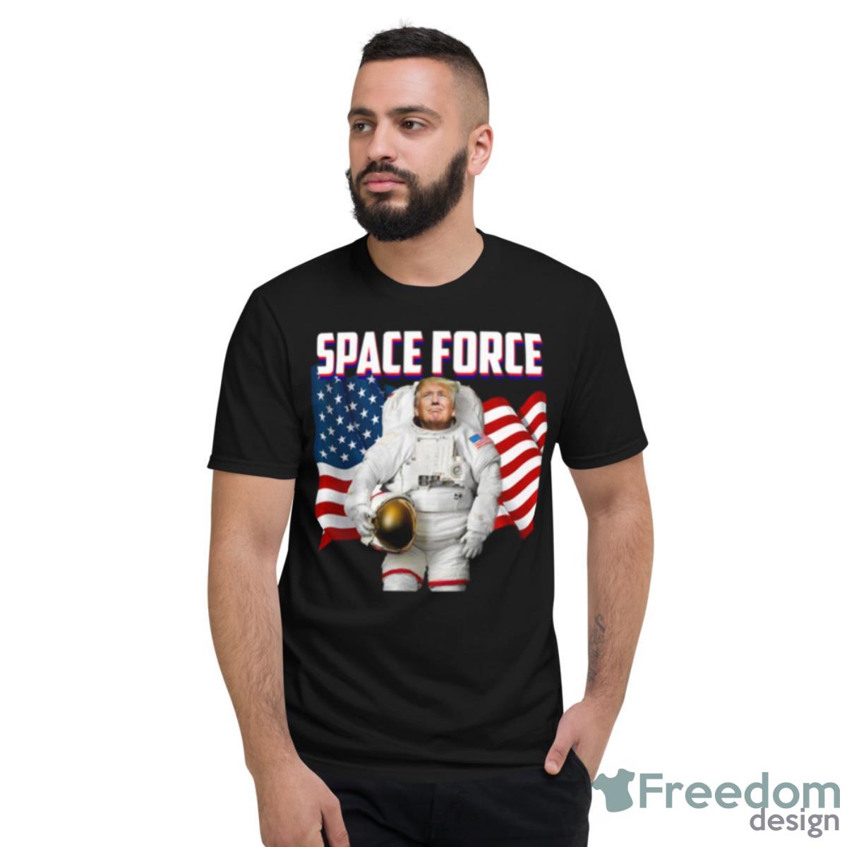 Patriotic Space Force American Flag Donald Trump Shirt - Short Sleeve T-Shirt