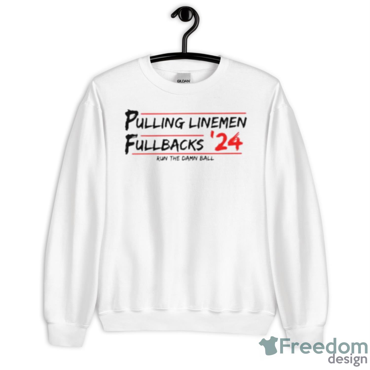 Pulling Lineman Fullback 24 Run The Damn Ball Shirt - Unisex Heavy Blend Crewneck Sweatshirt