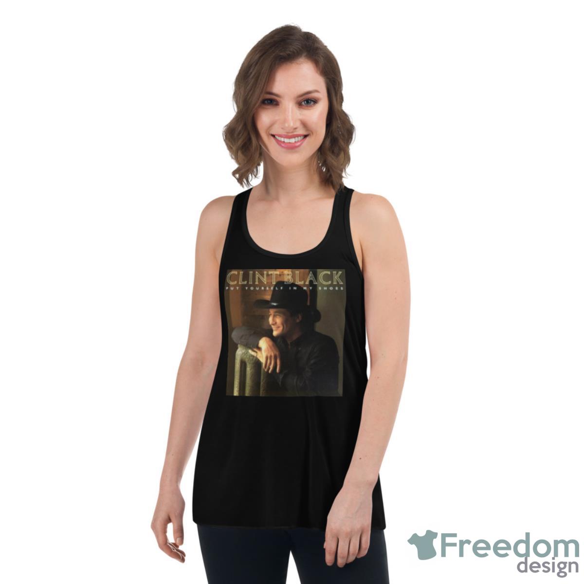 Put Yourself In My Shoes Clint Black Shirt - Womens Flowy Racerback Tank Put Yourself In My Shoes Clint Black Shirt - Womens Flowy Racerback Tank