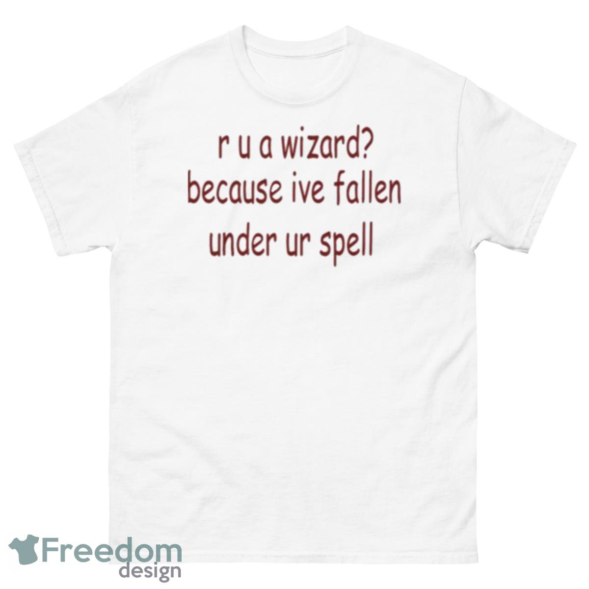 R U A Wizard Quote Wizards Of Waverly Place Shirt - 500 Men’s Classic Tee Gildan