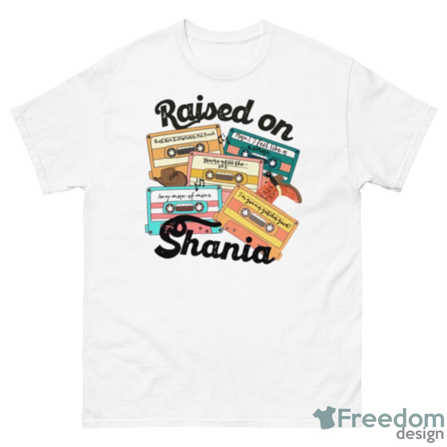 Raised On Shania Country Music 90’s Shirt - 500 Men’s Classic Tee Gildan