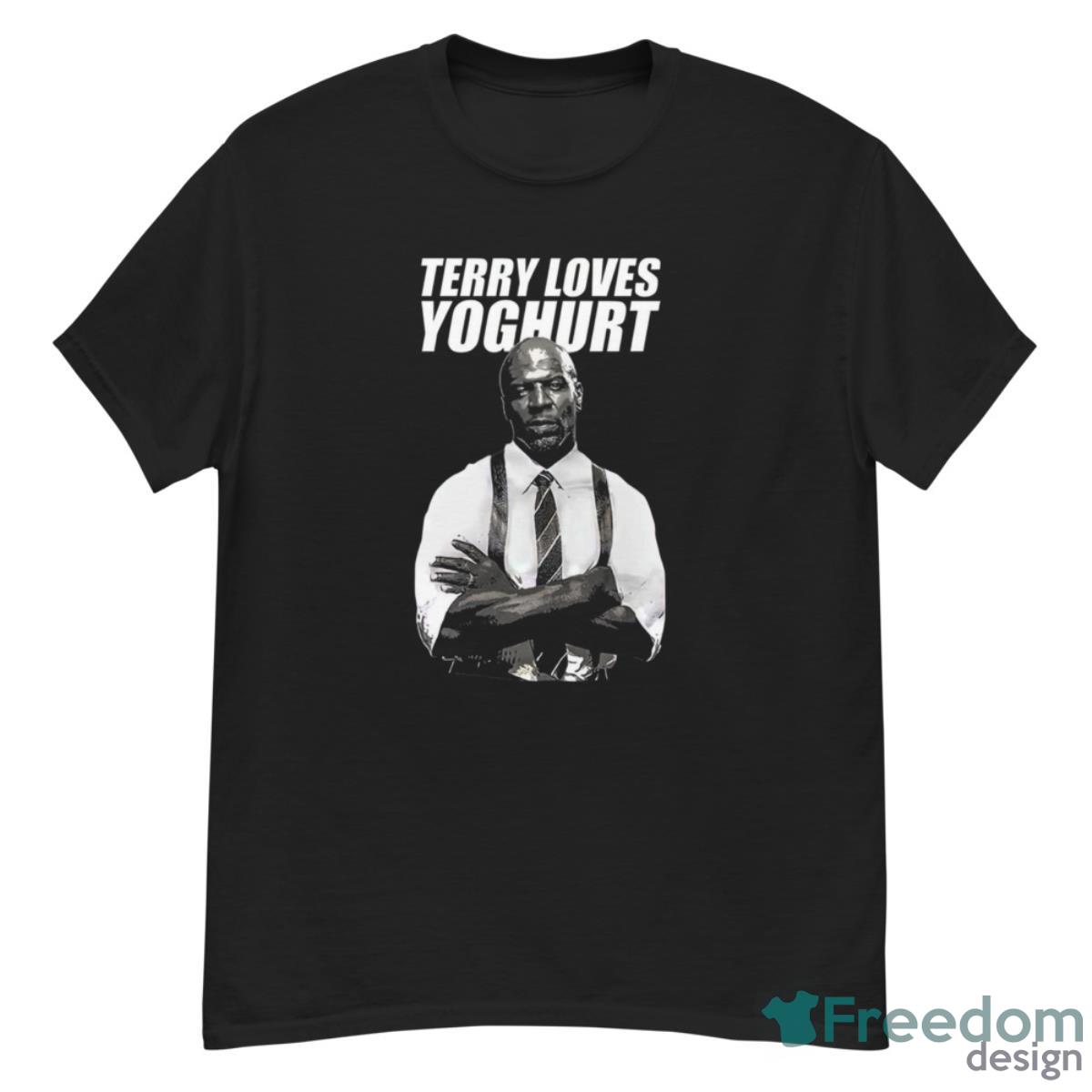 Ray Holt Terry Loves Yoghurt Shirt - G500 Men’s Classic T-Shirt