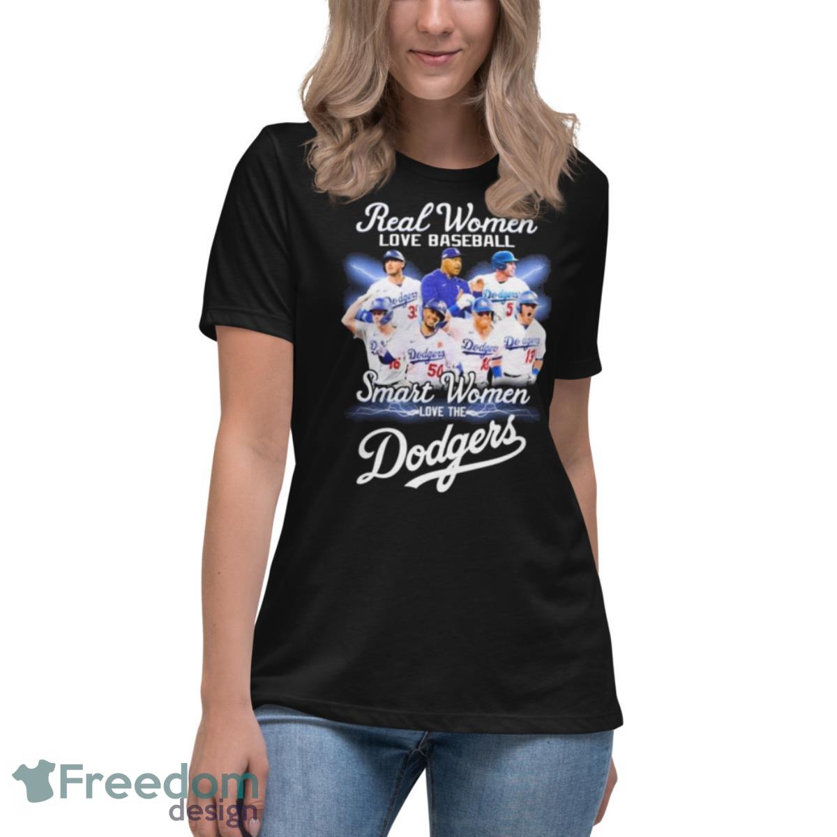 Real Women Love Baseball Teams Smart Women Love The Dodgers Shirt - Womens Relaxed Short Sleeve Jersey Tee Real Women Love Baseball Teams Smart Women Love The Dodgers Shirt - Womens Relaxed Short Sleeve Jersey Tee