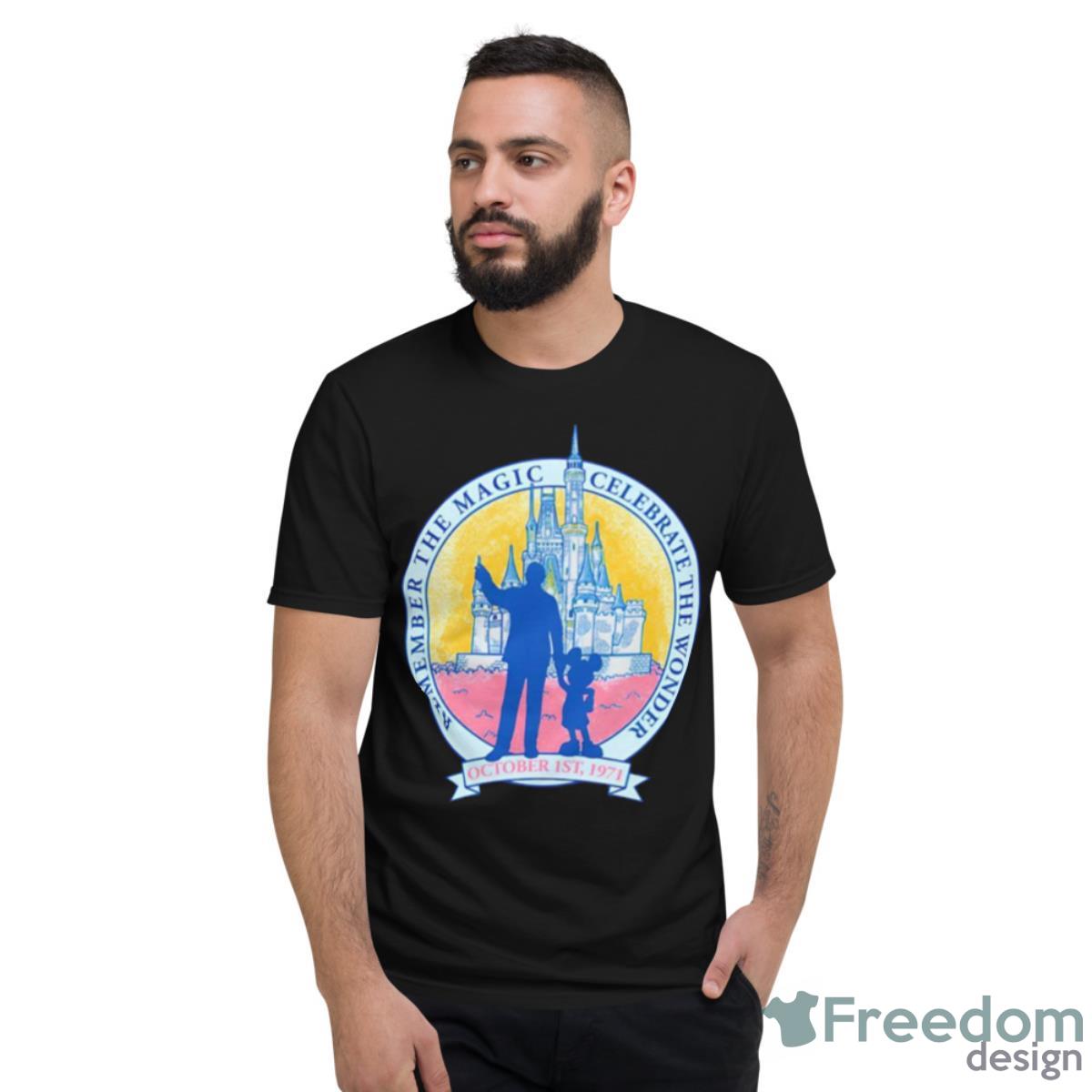 Remember The Magic And Celebrate The Wonder Shirt - Short Sleeve T-Shirt