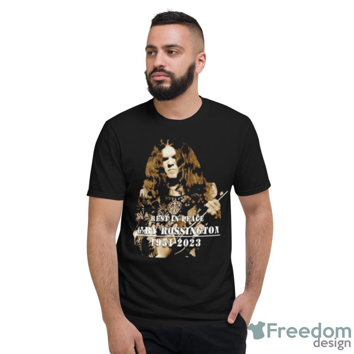 Rest In Peace Gary Rossington 1951 – 2023 Shirt - Short Sleeve T-Shirt