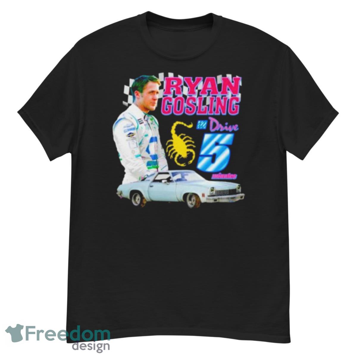 Ryan Gosling Drive In 5 Minutes Shirt - G500 Men’s Classic T-Shirt