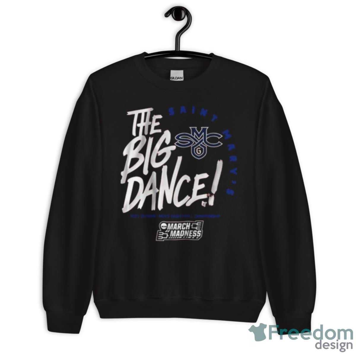 Saint Mary’s Gaels The Big Dance 2023 Men’s Basketball March Madness Shirt - Unisex Crewneck Sweatshirt Saint Mary’s Gaels The Big Dance 2023 Men’s Basketball March Madness Shirt - Unisex Crewneck Sweatshirt