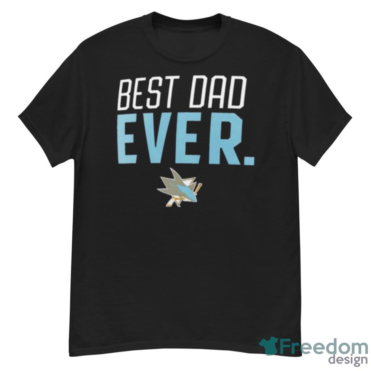 San Jose Sharks Best Dad Ever Shirt - G500 Men’s Classic T-Shirt