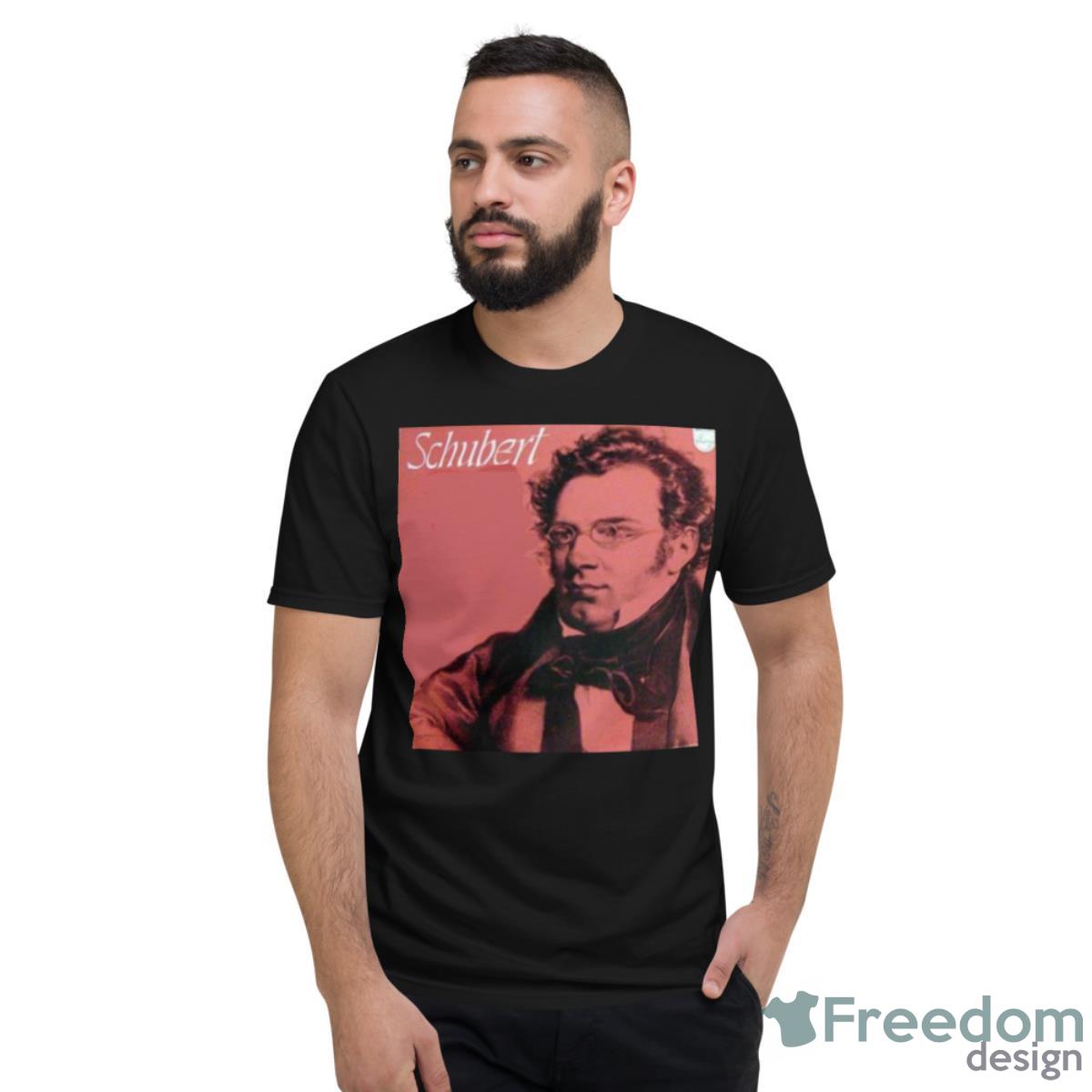 Schubert Franz Peter Schubert Composer Shirt - Short Sleeve T-Shirt