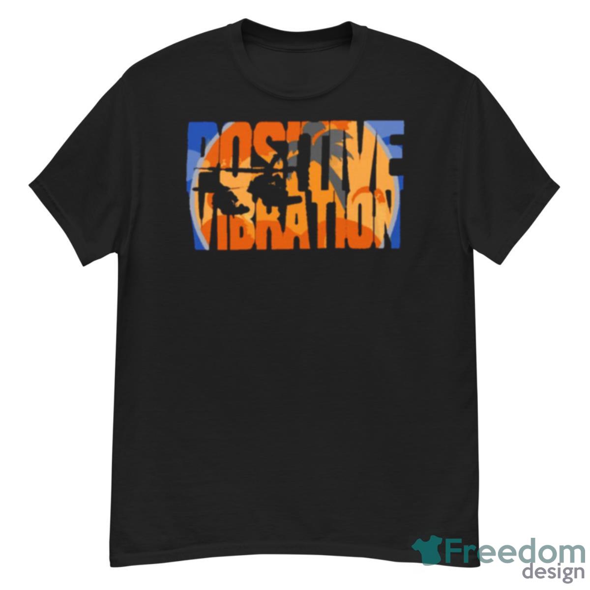 Seal Team Jason Hayes Replica Tshirt Positive Vibes Shirt - G500 Men’s Classic T-Shirt