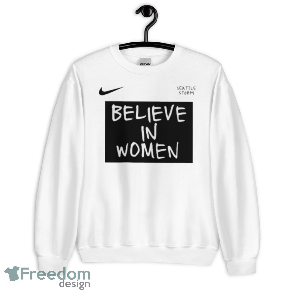 Seattle Storm Basketball Believe In Women Funny Shirt - Unisex Heavy Blend Crewneck Sweatshirt