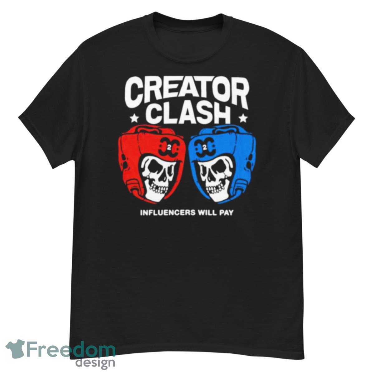 Skull Showdown Creator Clash Influencers Will Pay Shirt - G500 Men’s Classic T-Shirt