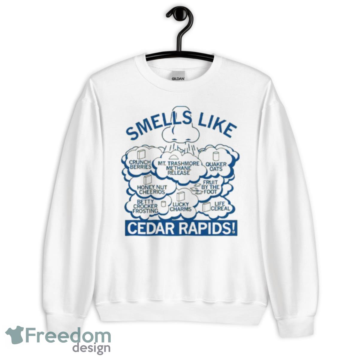 Smells Like Cedar Rapids Shirt - Unisex Heavy Blend Crewneck Sweatshirt