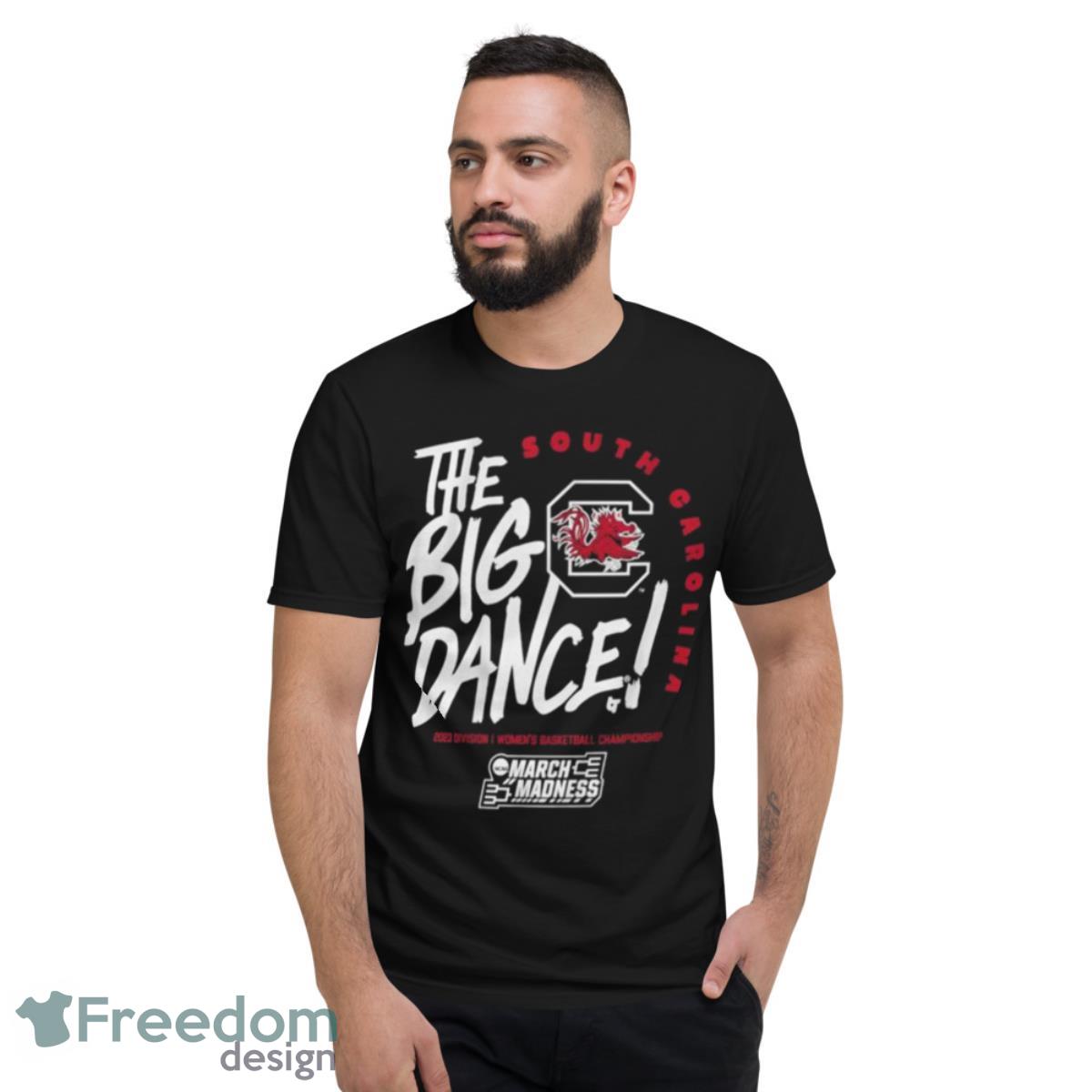 South Carolina The Big Dance 2023 March Madness Shirt - Short Sleeve T-Shirt