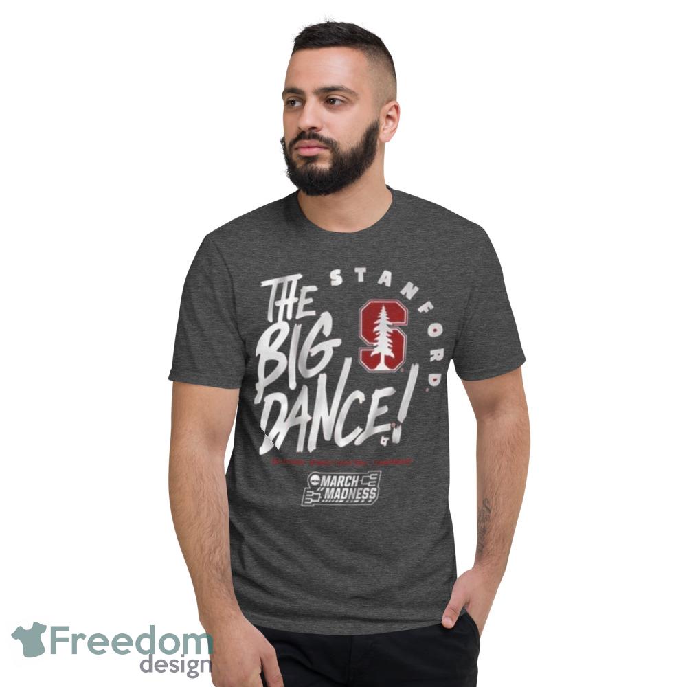 Stanford Cardinals The Big Dance 2023 Women’s Basketball March Madness Shirt