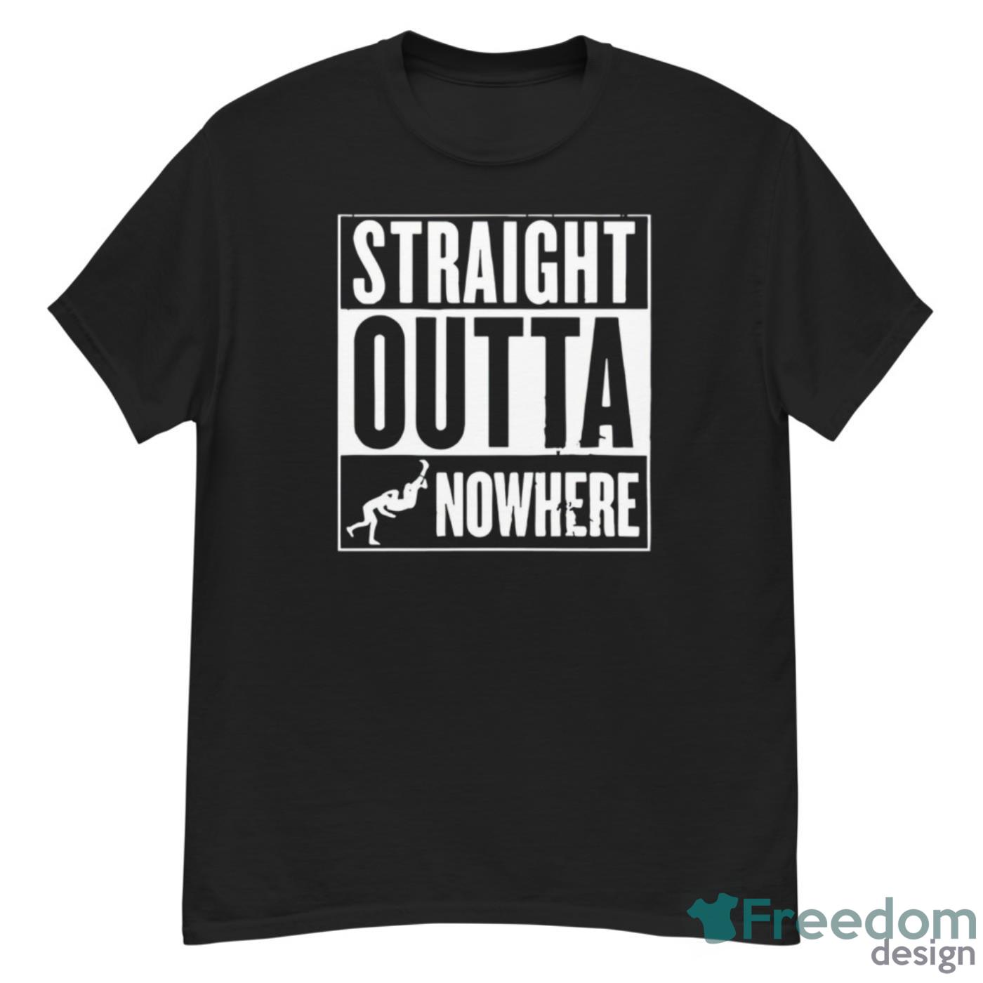 Straight Outta Nowhere Shirt - G500 Men’s Classic T-Shirt