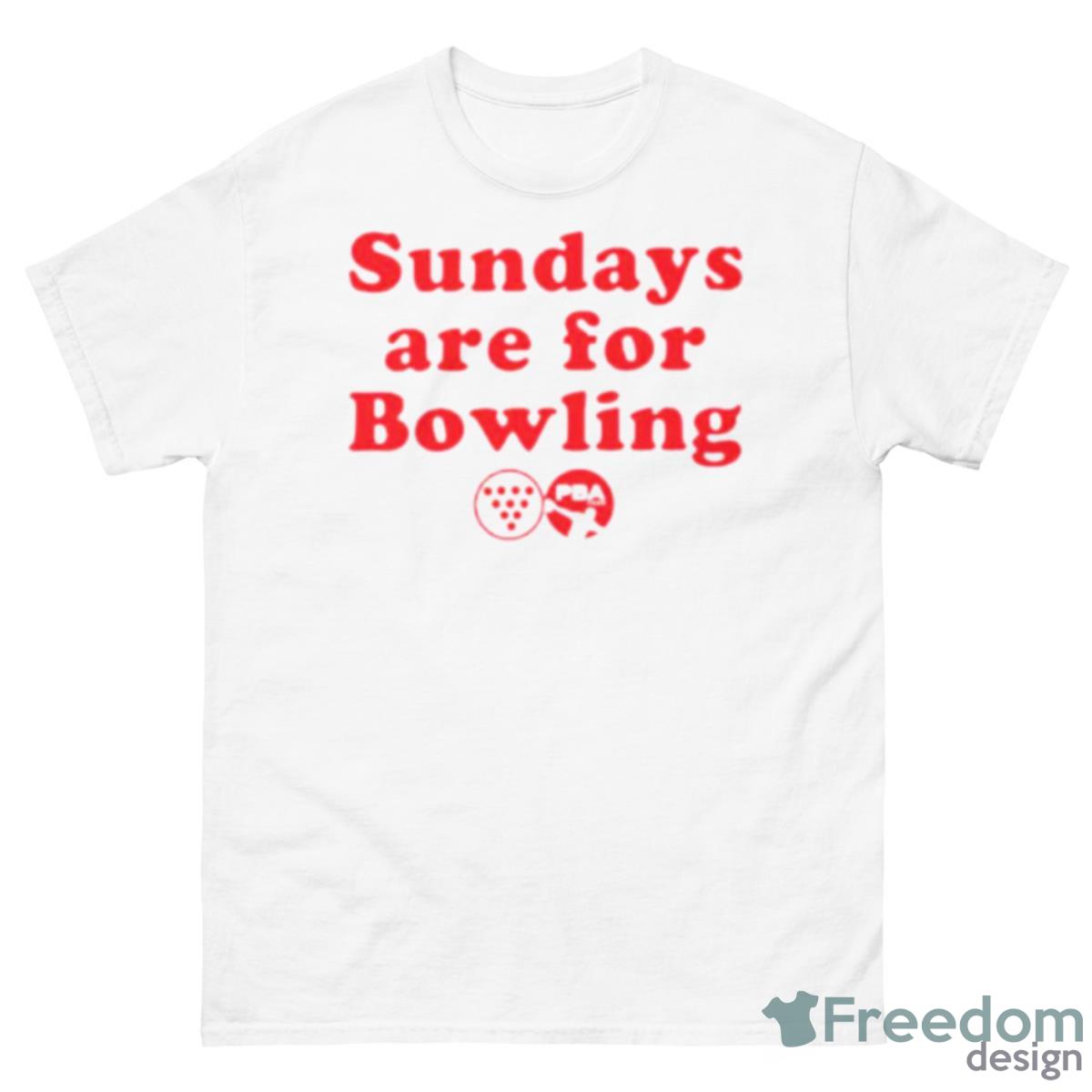 Sunday Are For Bowling Shirt - 500 Men’s Classic Tee Gildan