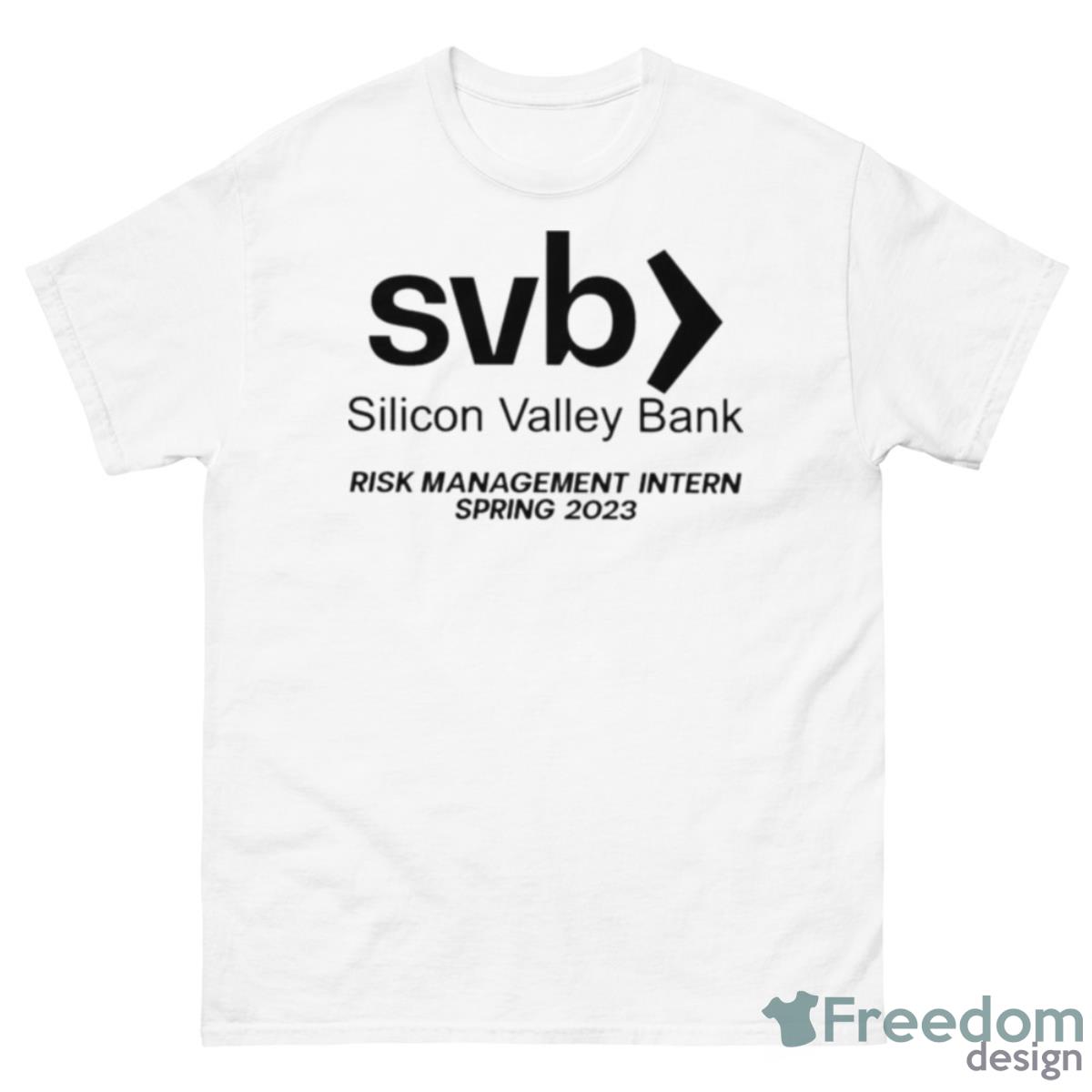 Svb Silicon Valley Bank Risk Management Intern Spring 2023 Shirt - 500 Men’s Classic Tee Gildan