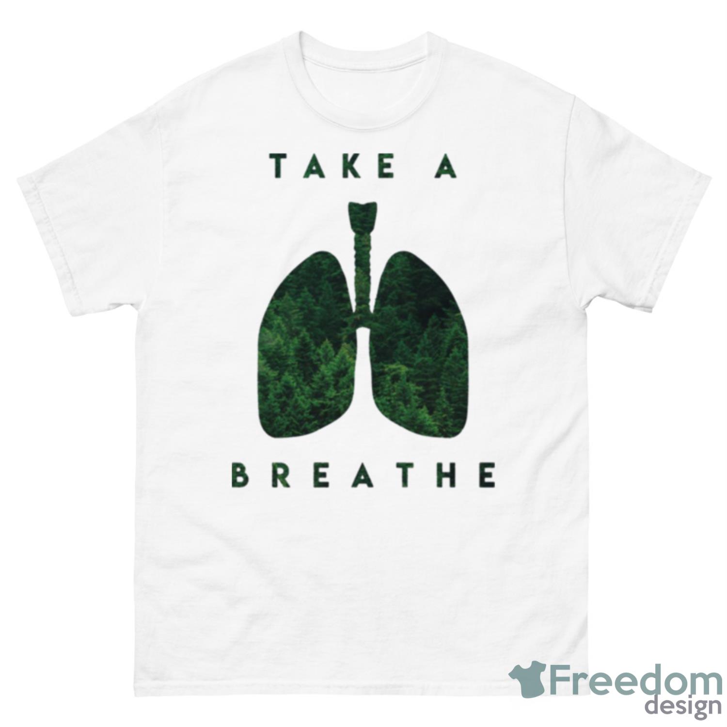 Take A Breathe Green Lung Shirt - 500 Men’s Classic Tee Gildan