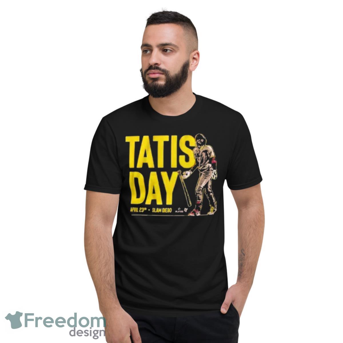 Tatis Day April 23 Shirt - Short Sleeve T-Shirt