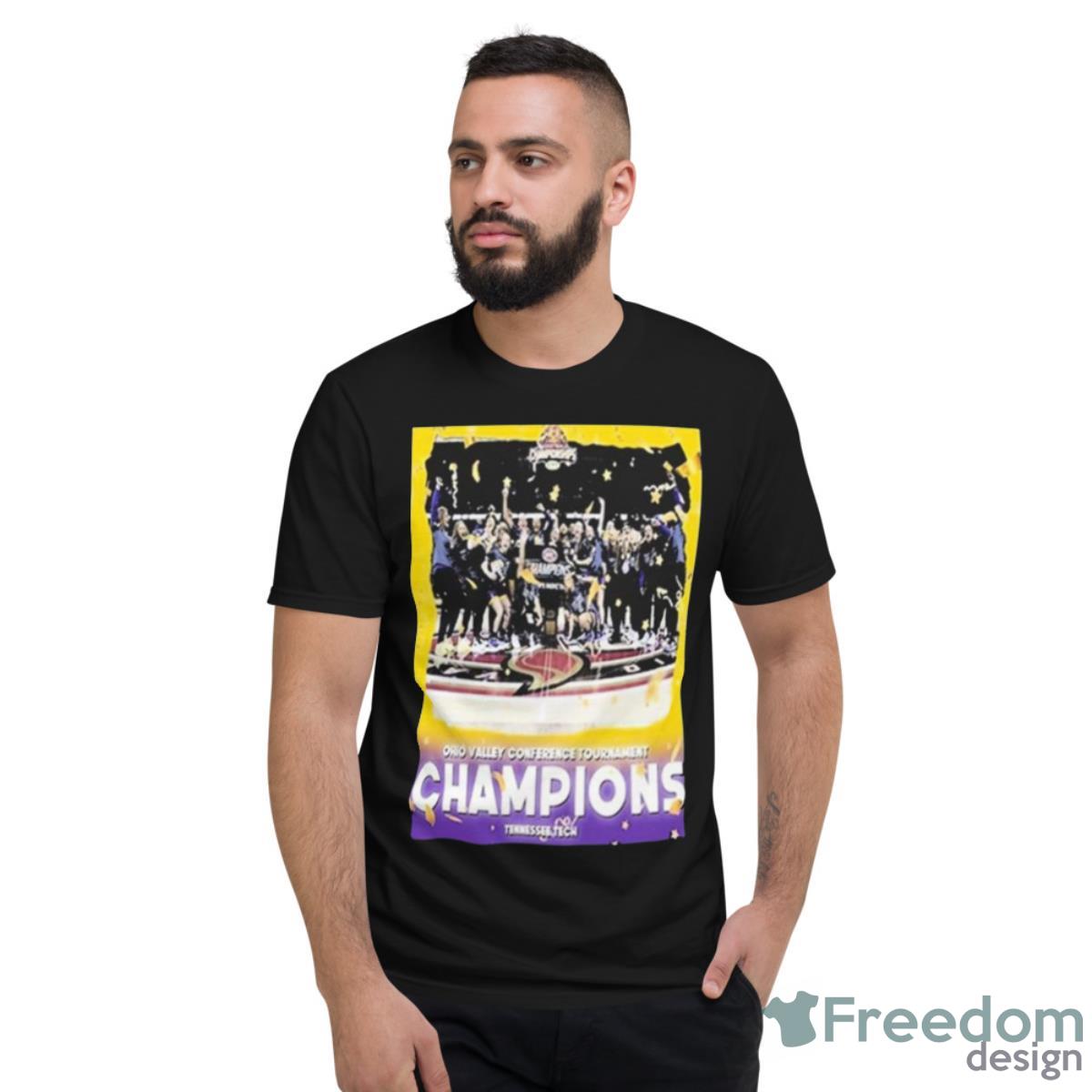 Tennessee Tech Womens Basketball Are 2023 Ohio Valley Conference Tournament Champions Shirt Product Photo 2