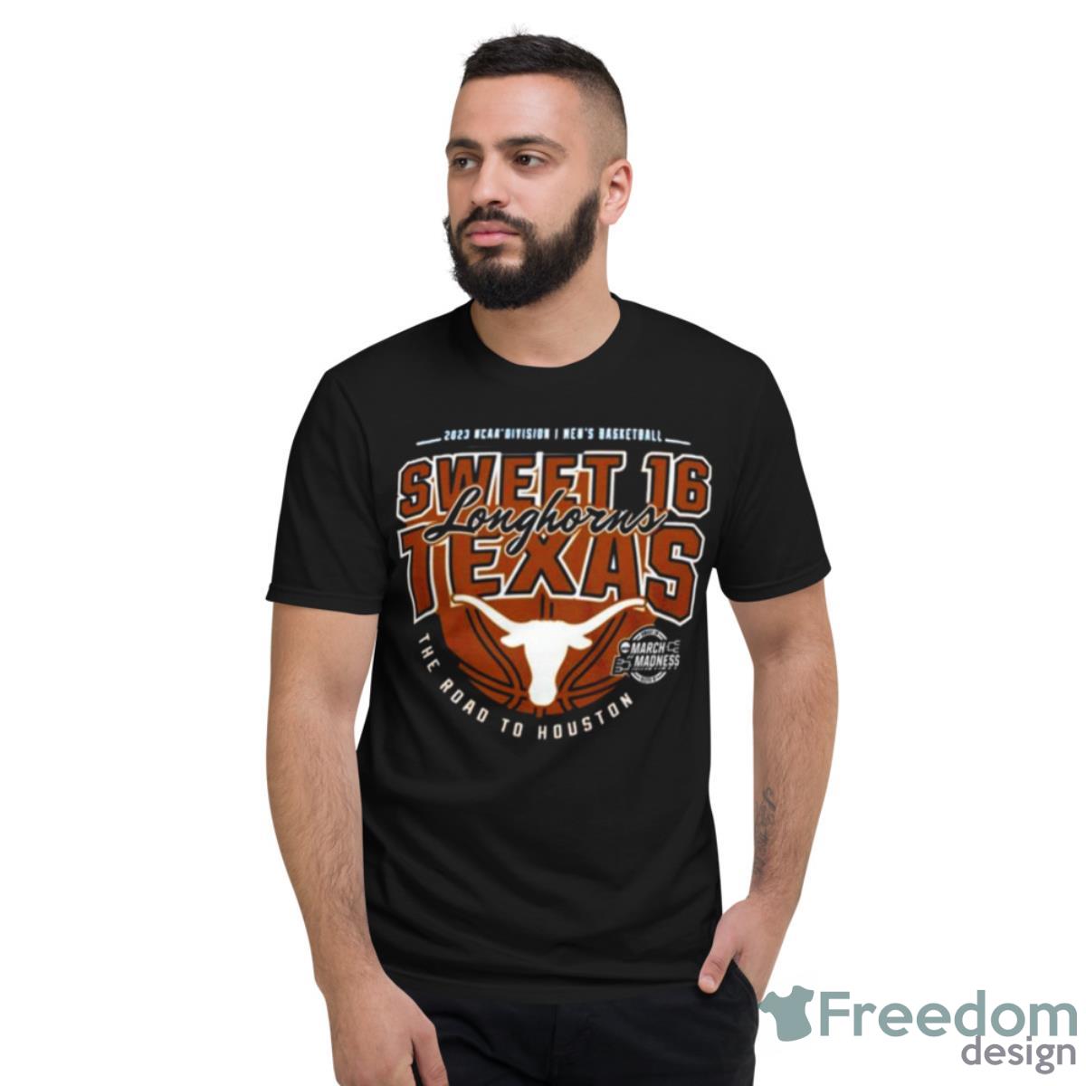 Texas Longhorns Sweet 16 2023 NCAA Division I Men’s Basketball Kansas City D I M Shirt - Short Sleeve T-Shirt