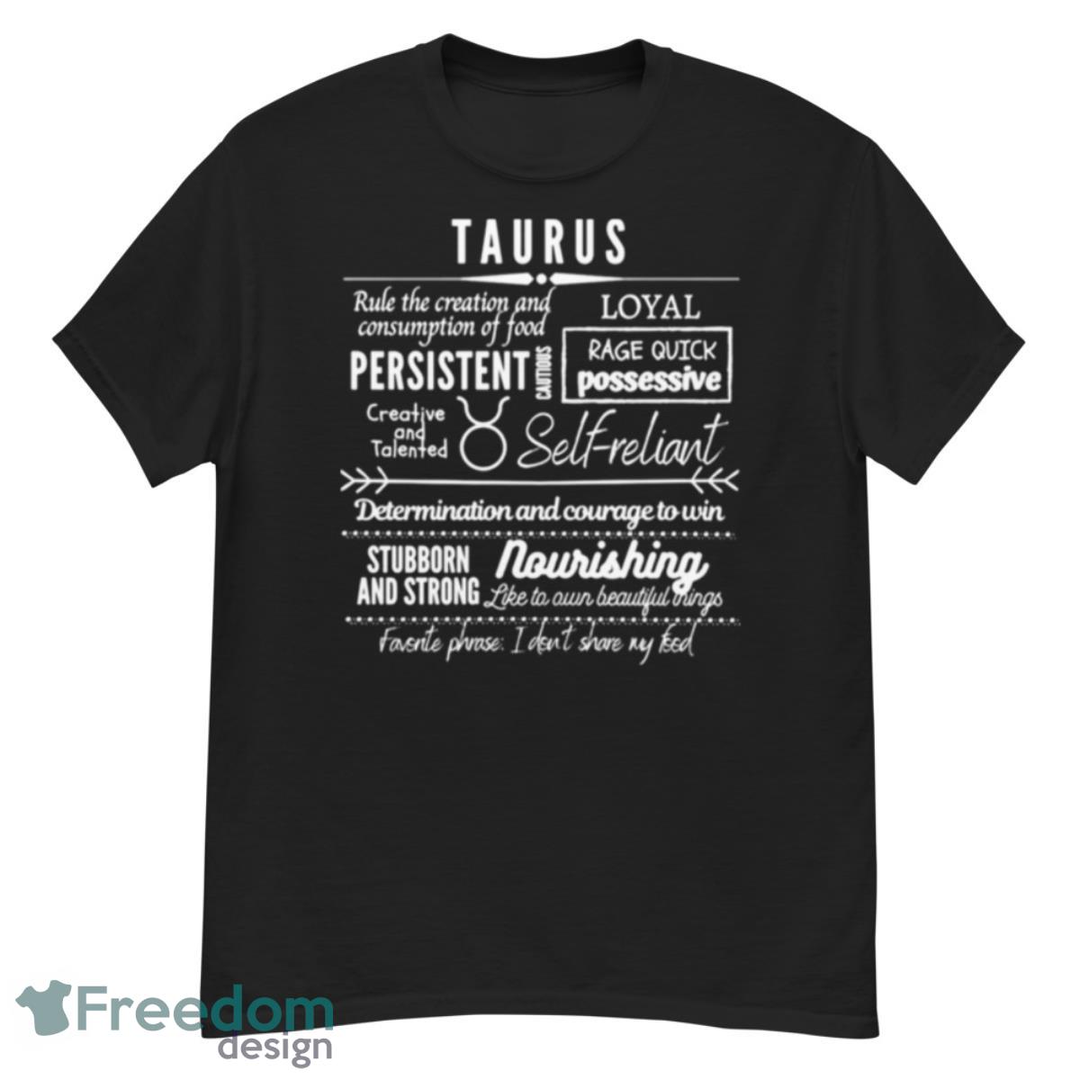 Text Design Taurus Zodiac Signs Traits Shirt - G500 Men’s Classic T-Shirt