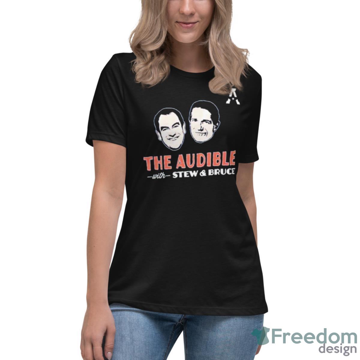 The Audible With Stew And Bruce Shirt