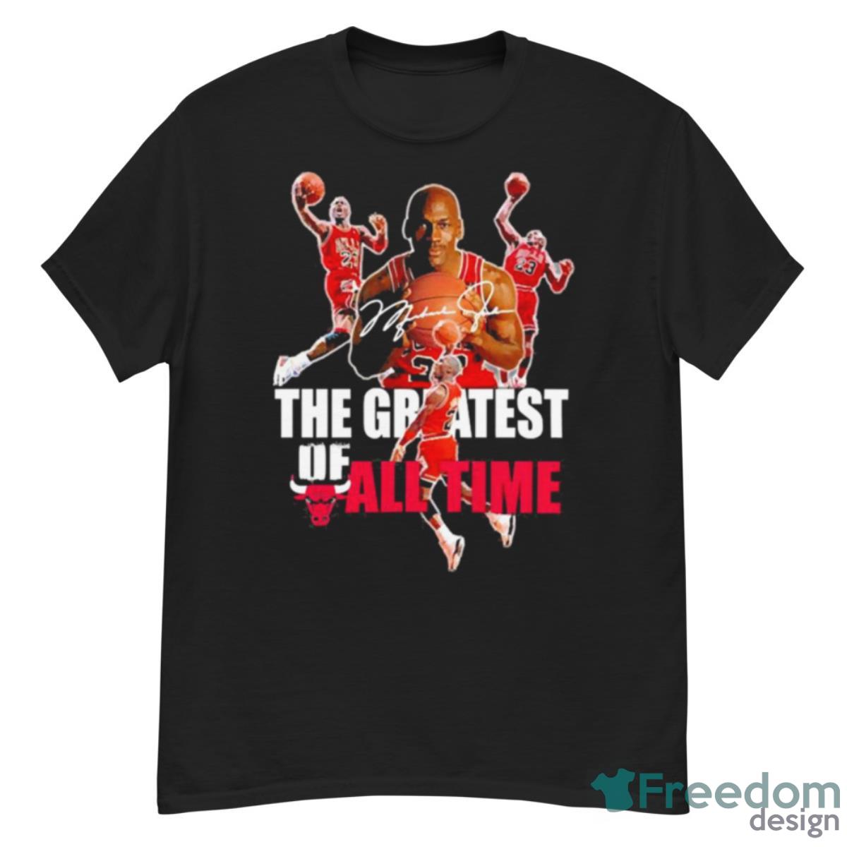 The Chicago Bulls The Greatest Of All Time Basketball 2023 Signature Shirt - G500 Men’s Classic T-Shirt