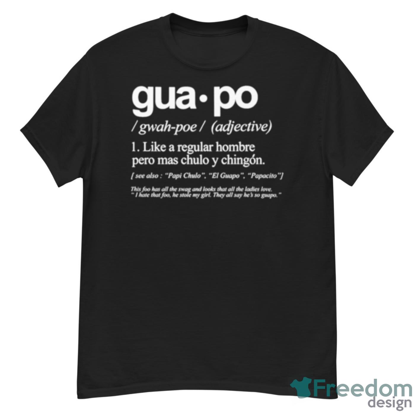 The Definition Of Guapo Old School Classic Tee – House Of Chingasos