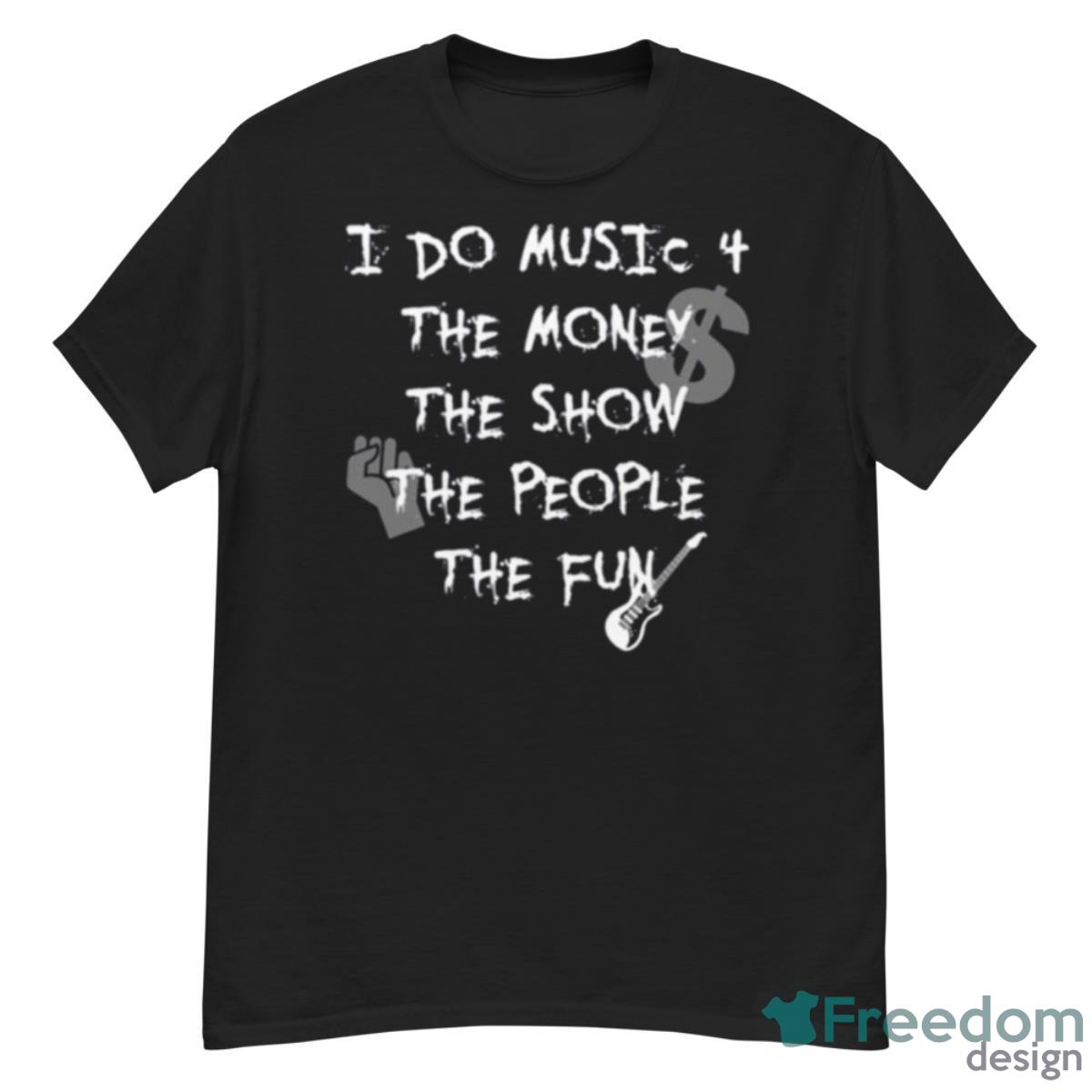 The Real Reason For Music Shirt - G500 Men’s Classic T-Shirt