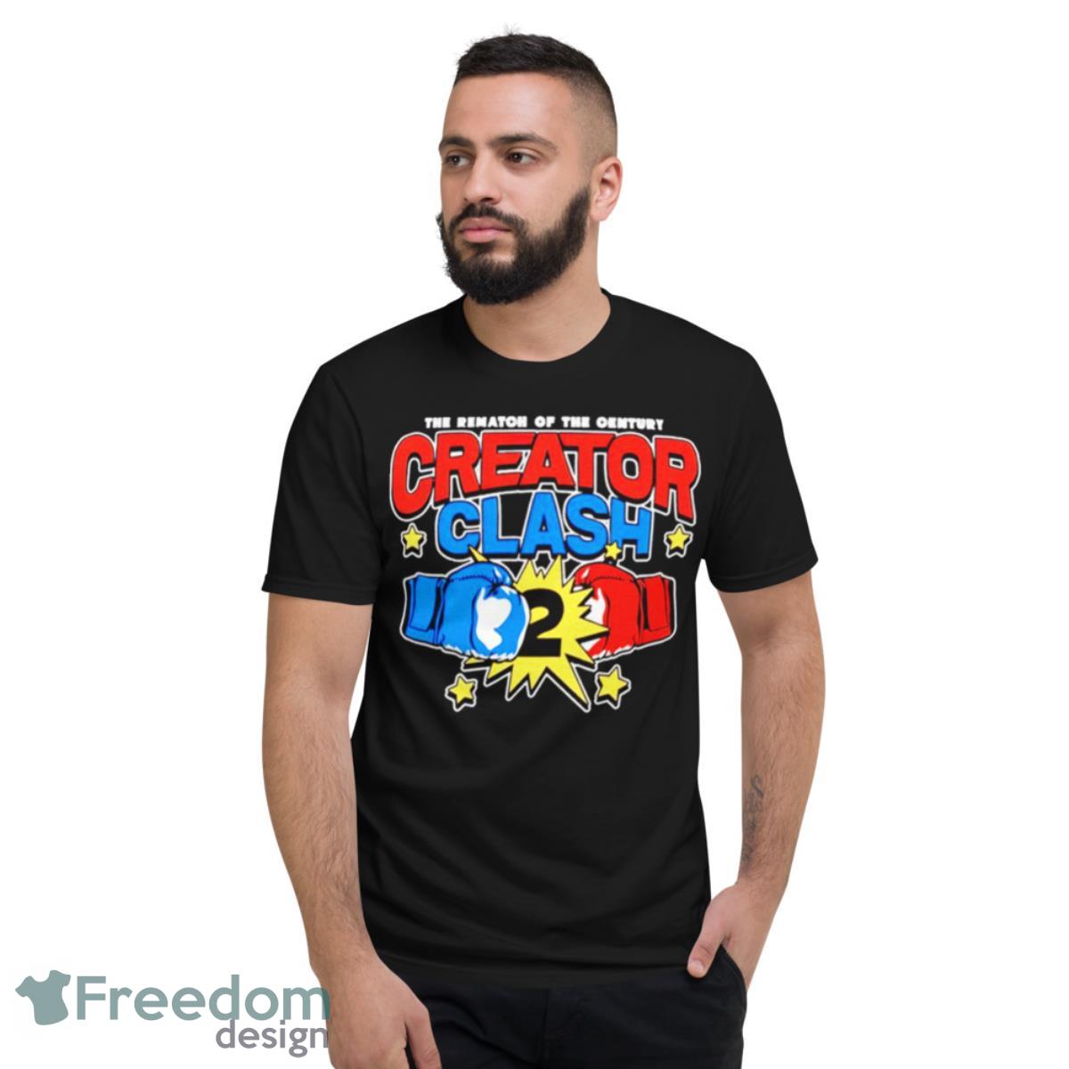 The Rematch Of The Century Creator Clash 2 Shirt - Short Sleeve T-Shirt