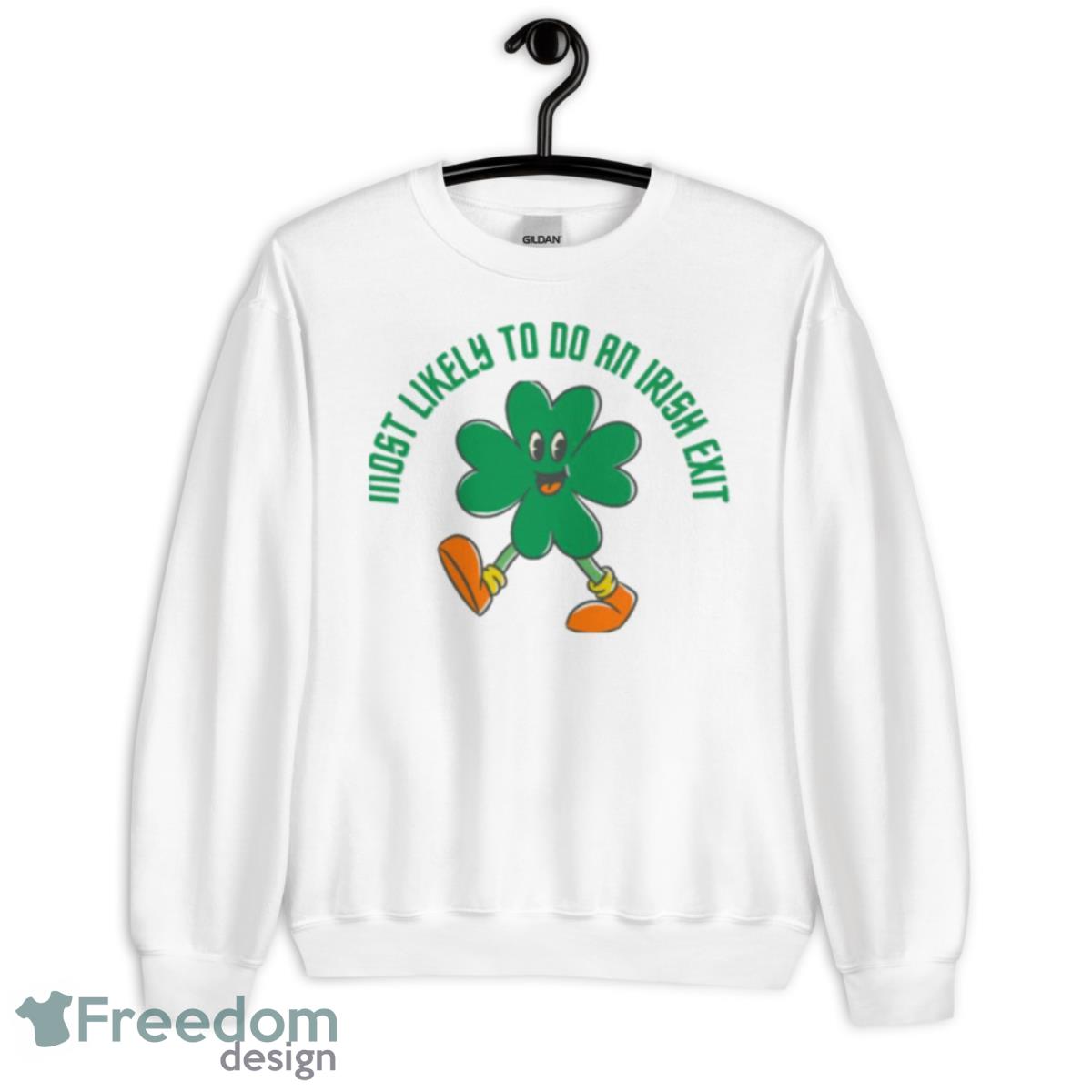 The Walking Shamrock Most Likely To Do An Irish Exit Shirt - Unisex Heavy Blend Crewneck Sweatshirt