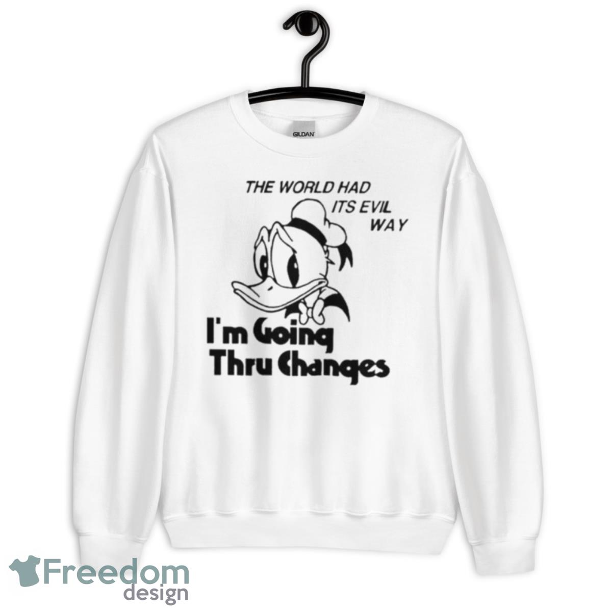 The World Had Its Evil Way I’m Going Thru Changes Shirt - Unisex Heavy Blend Crewneck Sweatshirt